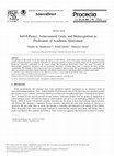 Research paper thumbnail of Self-Efficacy, Achievement Goals, and Metacognition as Predicators of Academic Motivation