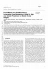 Research paper thumbnail of Facial Masks and Soft-Biometrics: Leveraging Face Recognition CNNs for Age and Gender Prediction on Mobile Ocular Images