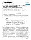 Research paper thumbnail of A patient with an uncommon complication from insertion of a central venous catheter: A case report