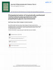 Research paper thumbnail of Photopolymerization of enzymatically synthesized methacrylated poly(caprolactone) with poly(ethylene glycol) macromonomer