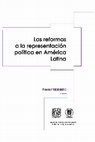 Research paper thumbnail of Las reformas a la representación política en América Latina