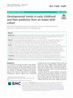 Research paper thumbnail of Developmental trends in early childhood and their predictors from an Indian birth cohort