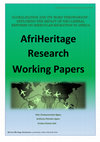 Research paper thumbnail of GLOBALIZATION AND ITS ‘BORN THROWAWAYS’ : EXPLORING THE IMPACT OF NEO-LIBERAL REFORMS ON IRREGULAR MIGRATION IN AFRICA African Heritage Institution : promoting evidence-based decision making