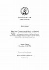 Research paper thumbnail of The Pre-Contractual Duty of Good Faith - A Comparative Analysis of the Duty of Utmost Good Faith in the Marine Insurance Contract Law with the Duty of Good Faith in the General Contract Law