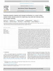 Research paper thumbnail of Exploring optimal irrigation and nitrogen fertilization in a winter wheat-summer maize rotation system for improving crop yield and reducing water and nitrogen leaching