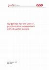 Research paper thumbnail of Guidelines for the use of psychometric assessment with disabled people Guidelines for the use of psychometric assessment with disabled people