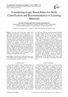 Research paper thumbnail of Formalizing Logic Based Rules for Skills Classification and Recommendation of Learning Materials