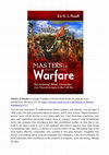 Research paper thumbnail of Masters of Warfare, Fifty Underrated Military Commanders from Classical Antiquity to the Cold War