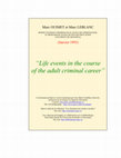 Research paper thumbnail of Life events in the course of the adult criminal career