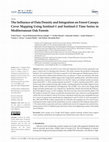 Research paper thumbnail of The Influence of Data Density and Integration on Forest Canopy Cover Mapping Using Sentinel-1 and Sentinel-2 Time Series in Mediterranean Oak Forests