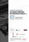 Research paper thumbnail of LAS NUEVAS FRONTERAS DEL DERECHO DE FAMILIA (II) 26 y 27 de Octubre, VALENCIA