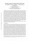 Research paper thumbnail of Measuring Uncertainty in Translation Quality Evaluation (TQE)