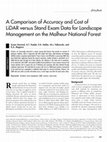 Research paper thumbnail of A Comparison of Accuracy and Cost of LiDAR versus Stand Exam Data for Landscape Management on the Malheur National Forest