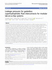 Research paper thumbnail of Leakage pressures for gasketless superhydrophobic fluid interconnects for modular lab-on-a-chip systems