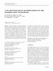 Research paper thumbnail of A titer plate-based polymer microfluidic platform for high throughput nucleic acid purification