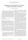 Research paper thumbnail of Spanning Tree Transformation Of Connected Graphs Into Single-Row Networks