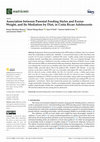 Research paper thumbnail of Association between Parental Feeding Styles and Excess Weight, and Its Mediation by Diet, in Costa Rican Adolescents