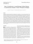 Research paper thumbnail of Role of Cystathionineγ-Lyase/Hydrogen Sulfide Pathway in Cardiovascular Disease: A Novel Therapeutic Strategy?