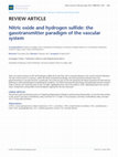 Research paper thumbnail of Nitric oxide and hydrogen sulfide: the gasotransmitter paradigm of the vascular system