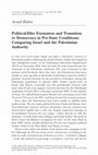 Research paper thumbnail of Political-Elite Formation and Transition to Democracy in Pre-State Conditions: Comparing Israel and the Palestinian Authority