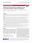 Research paper thumbnail of Abdominal subcutaneous adipose tissue: a favorable adipose depot for diabetes?