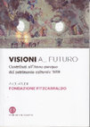 Research paper thumbnail of Diversità culturale, cittadinanza, appartenenza: è tempo di nuove pratiche, in "Visioni al futuro. Contributo all'annao europeo del patrimonio culturale 2018