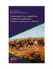 Research paper thumbnail of Independencias, dispútalas conceptuales e identidades en el trópico. Centroamérica, 1800-1870