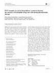 Research paper thumbnail of P2X7 receptor as a novel drug delivery system to increase the entrance of hydrophilic drugs into cells during photodynamic therapy