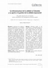 Research paper thumbnail of La infraestructura de la calidad en Colombia y su aporte a la gestión de la calidad empresarial