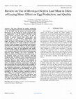 Research paper thumbnail of Review on Use of Moringa Oleifera Leaf Meal in Diets of Laying Hens: Effect on Egg Production, and Quality