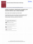 Research paper thumbnail of COVID-19 pandemic–related policy stringency and economic decline: was it really inevitable?