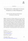 Research paper thumbnail of The Optimization of Blockchain for Greater Transparency in Zakat Management