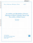 Research paper thumbnail of Accessibility And Affordability Of Tertiary Education In Brazil, Colombia, Mexico And Peru Within A Global Context