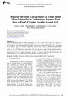 Research paper thumbnail of Behavior of Female Entrepreneurs in Tempe Small Micro Enterprises in Tasikmalaya Regency, West Java as Proof of Gender Equality Against AEC