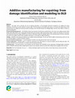 Research paper thumbnail of Additive manufacturing for repairing: from damage identification and modeling to DLD