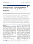 Research paper thumbnail of Behavior problems and social competence in Brazilian children with specific language impairment