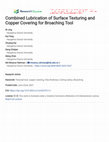 Research paper thumbnail of Combined Lubrication of Surface Texturing and Copper Covering for Broaching Tool