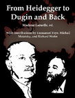 Research paper thumbnail of From Heidegger to Dugin and Back