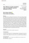 Research paper thumbnail of The influence of task repetition type on young EFL learners’ attention to form