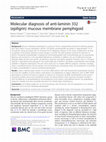 Research paper thumbnail of Molecular diagnosis of anti-laminin 332 (epiligrin) mucous membrane pemphigoid