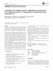 Research paper thumbnail of Evaluation of an adaptive detector collimation for prospectively ECG-triggered coronary CT angiography with third-generation dual-source CT