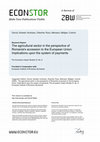 Research paper thumbnail of The agricultural sector in the perspective of Romania's accession to the European Union: Implications upon the system of payments