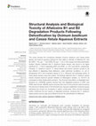 Research paper thumbnail of Structural Analysis and Biological Toxicity of Aflatoxins B1 and B2 Degradation Products Following Detoxification by Ocimum basilicum and Cassia fistula Aqueous Extracts