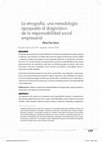 Research paper thumbnail of La etnografía, una metodología apropiada al diagnóstico de la responsabilidad social empresarial