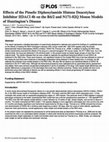 Research paper thumbnail of Effects of the Pimelic Diphenylamide Histone Deacetylase Inhibitor HDACi 4b on the R6/2 and N171-82Q Mouse Models of Huntington’s Disease