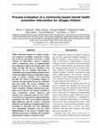 Research paper thumbnail of Process evaluation of a community-based mental health promotion intervention for refugee children