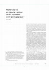 Research paper thumbnail of Mettre la vie en oeuvre : autour de « La caméra outil pédagogique »