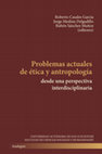 Research paper thumbnail of Problemas actuales de ética y antropología