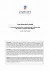 Research paper thumbnail of Les obres de la ciutat: l'activitat constructiva i urbanística de la Universitat de Tortosa a la Baixa Edat Mitjana, tesi doctoral, Universitat de Barcelona, 2006, vol. 1, text