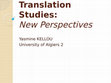 Research paper thumbnail of Translation Studies: Perspectives by  KELLOU